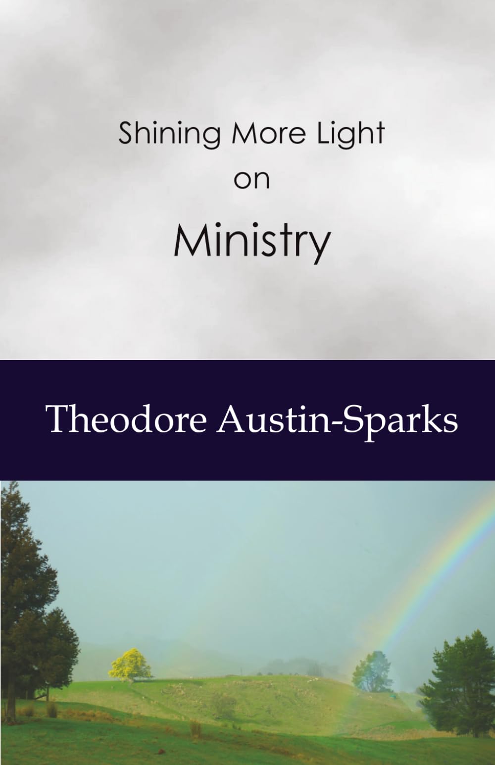 Shining More Light on Ministry