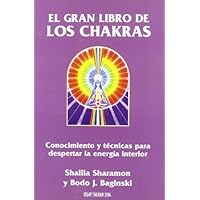 El Gran Libro De Los Chakras