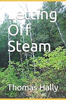 Letting Off Steam B08FP7P5HT Book Cover