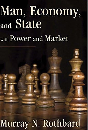 Man, Economy, and State with Power and Market Kindle Edition