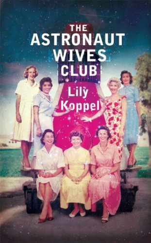 The Astronaut Wives Club (English Edition)