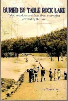 Paperback Buried By Table Rock Lake Book