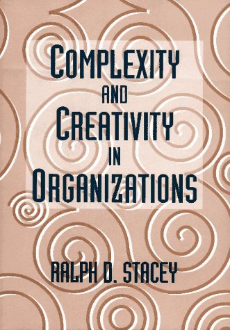 Complexity and Creativity in Organizations: 1st (First) Edition ...