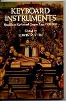 Keyboard instruments: Studies in keyboard organology, 1500-1800 0486233634 Book Cover