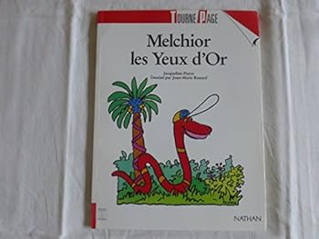Paperback Melchior les yeux d'or [French] Book
