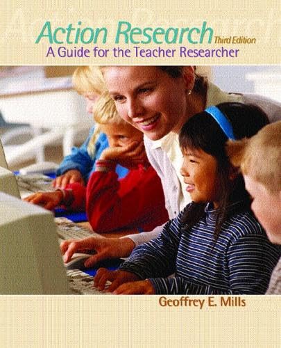 Action Research: A Guide for the Teacher Researcher