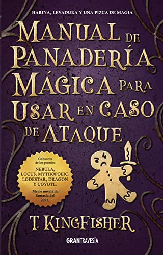 Manual de panadería mágica para usar en caso de ataque (Ficción)