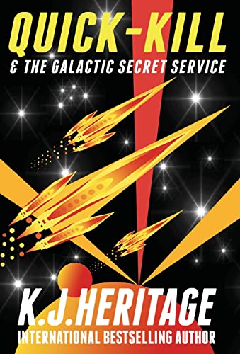 Book cover for Quick-Kill & the Galactic Secret Service