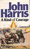 A Kind of Courage B000ZNSUFY Book Cover