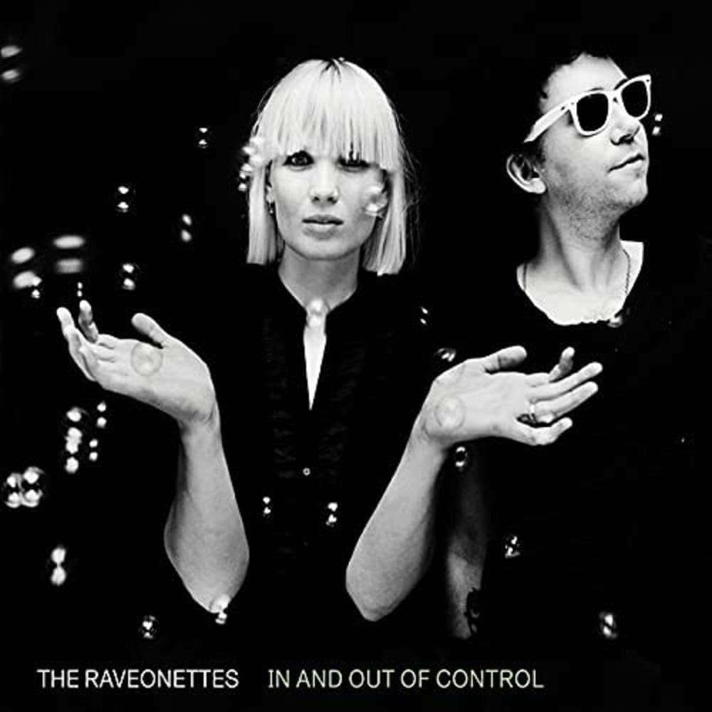 RAVEONETTES - 'IN AND OUT OF CONTROL (2009 CD/DIGIPACK)'.