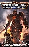 Windbreak: Gryphon Riders Book Three (Gryphon Riders Trilogy 3)
