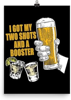 Funny Vaccination I Got My Two Shots and A Booster Poster