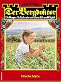  Der Bergdoktor 2238: Falsche Idylle
