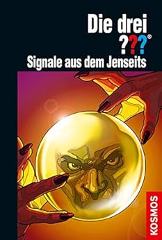Die drei ??? Signale aus dem Jenseits (drei Fragezeichen) eBook