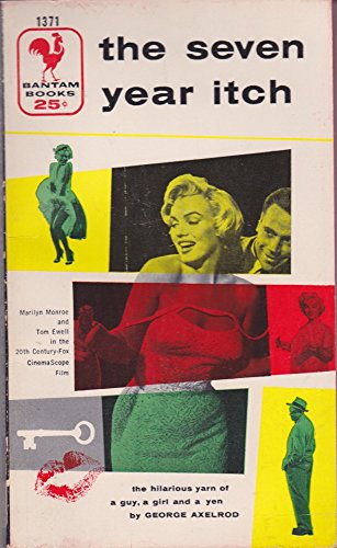 The seven year itch; a romantic comedy B00005XVJ4 Book Cover