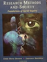 Research Methods and Society Foundations of Social Inquiry 1256793817 Book Cover