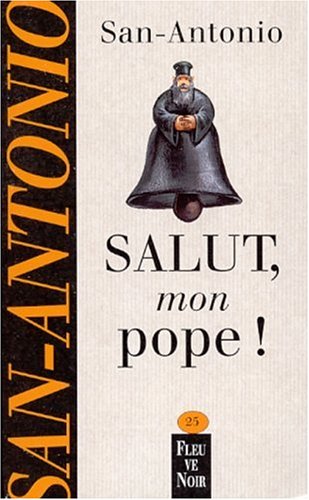Salut, mon pope !