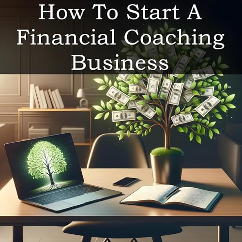 How to Start a Financial Coaching Business by VentureNest Books episode artwork