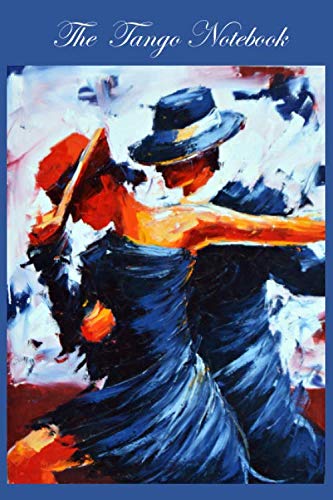 The Tango Notebook: Tango Lesson Notes