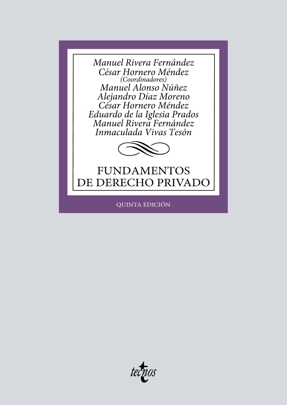 Fundamentos de Derecho Privado (Derecho - Biblioteca Universitaria de Editorial Tecnos)