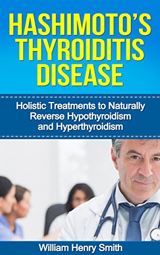 Hashimoto S Thyroiditis Disease Holistic Treatments To Naturally