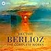 Berlioz: Complete Works