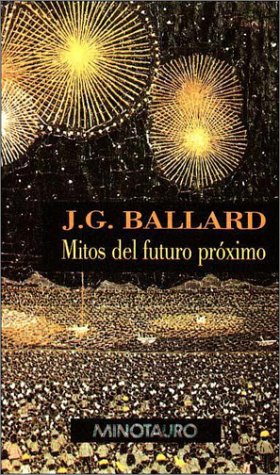 Buy Mitos del Futuro Proximo - Tapa Dura - — BookShops.in
