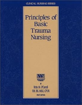 Paperback Principles of Basic Trauma Nursing (Clinical Nursing Series) Book