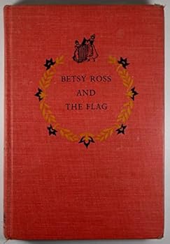 Hardcover Betsy Ross & the Flag Book