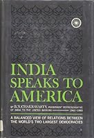 India Speaks to America: A Balanced View of Relations Between the World's Two Largest Democracies B000IJQEW6 Book Cover