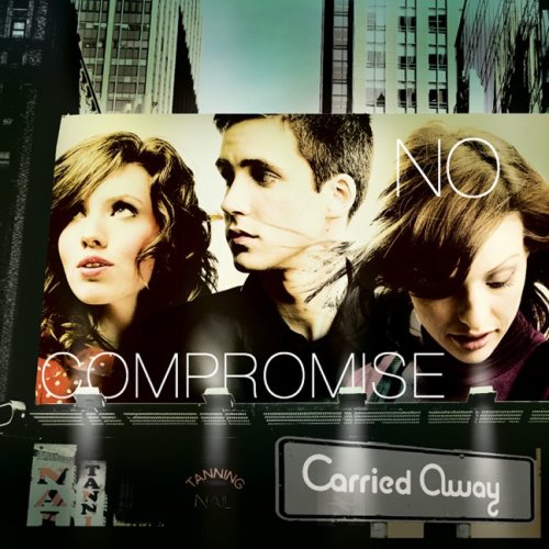 No Compromise - CD Carried Away
