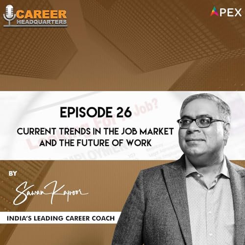 Current Trends in the Job Market and the Future of Work
