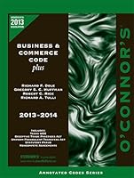 O'Connor's Business & Commerce Code Plus 2013-2014 1598391763 Book Cover