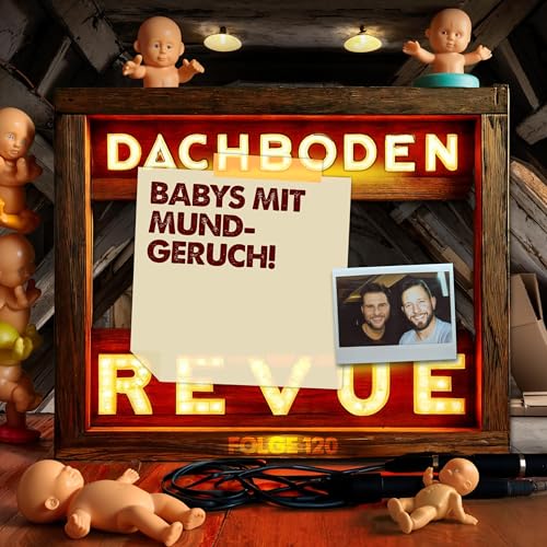 #120, Babys mit Mundgeruch