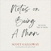 Notes on Being a Man