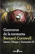Guerreros de la tormenta (IX): Sajones, vikingos y normandos: 518 (Pocket Edhasa)
