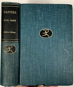 CAPITAL A CRITIQUE OF POLICAL ECONOMY THE PROCESS OF CAPITALIST PRODUCTION REVIS
