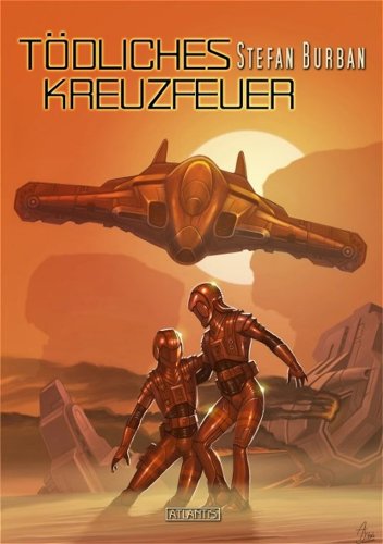 Amazon Com Der Ruul Konflikt Prequel 1 Todliches Kreuzfeuer German Edition Ebook Burban Stefan Stark Allan J Kindle Store