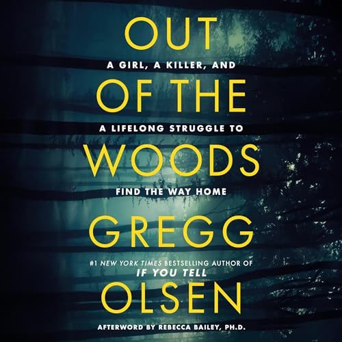 Out of the Woods [Written by Gregg Olsen] episode artwork