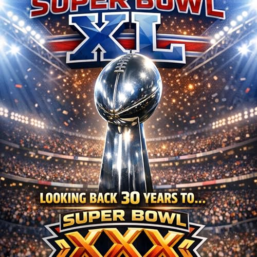 A Look Back at Super Bowl 30