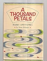 A Thousand Petals: Haiku and Tanka 0804805792 Book Cover