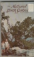 The Natural Birth Control Book 0916726010 Book Cover