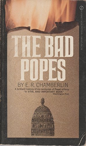 The Bad Popes 0451045378 Book Cover