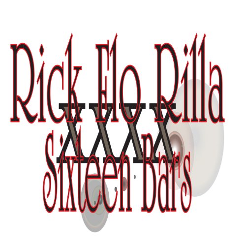 Play Sixteen Bars by Rick Flo Rilla on Amazon Music