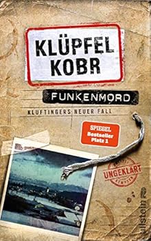 Funkenmord - Book #11 of the Kommissar Kluftinger