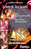 johannes rickert bocholt  John K. Rickert: Geschichten eines Detektivs