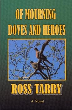 Paperback Of Mourning Doves and Heroes Book