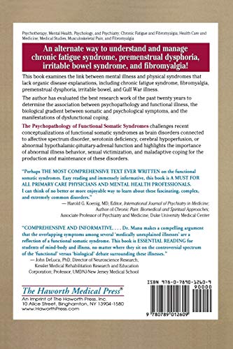 The Psychopathology of Functional Somatic Syndromes: Neurobiology and Illness Behavior in Chronic Fa