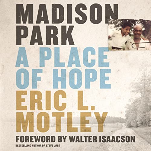 Madison Park -- Eric L. Motley, Walter Isaacson - foreword episode artwork