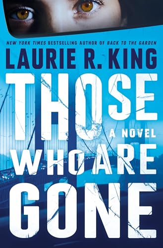 Those Who Are Gone: A Novel (Raquel Laing Book 2)